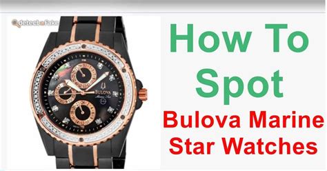 how to tell if a bulova watch is fake|bulova watch identifier.